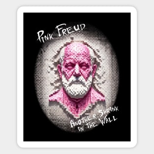 Pink Freud – Another Shrink in the Wall Funny Psychology Music Mashup Design Magnet